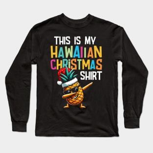 This Is My Hawaiian Christmas Shirt Long Sleeve T-Shirt